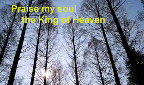 Let us praise the King of heaven To his++.