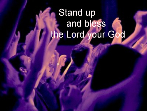 Stand up and bless the Lord Ye people of His++.