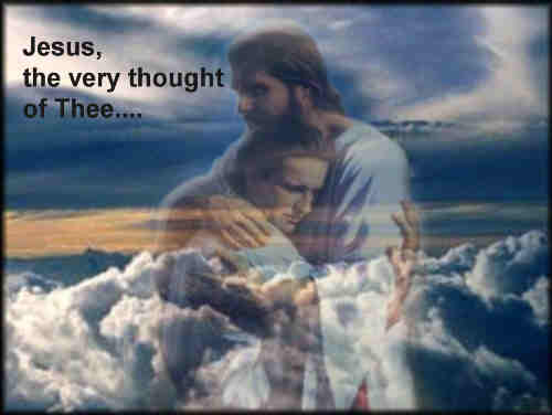 Jesus the very thought of Thee With gladness