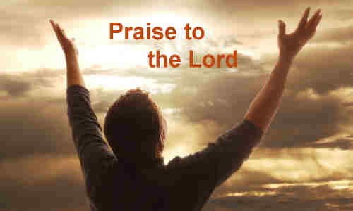 Praise to the Lord the Almighty the King++.