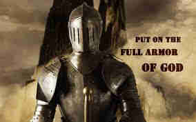 PUT ON THE WHOLE ARMOUR OF GOD