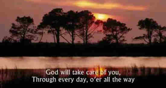 God will take care of you Through ++.