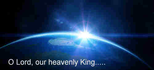 O Lord our heavenly King Thy name is all divine++.
