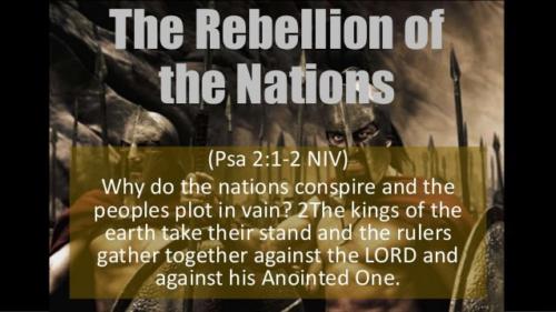 Why did the nations join to slay The Lord