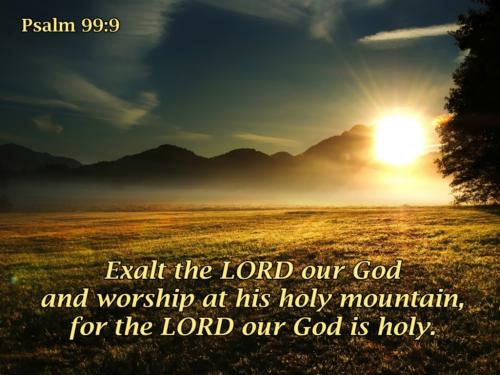 Exalt the Lord our God And worship at++.