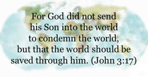 Not to condemn the sons of men Did Christ the Son