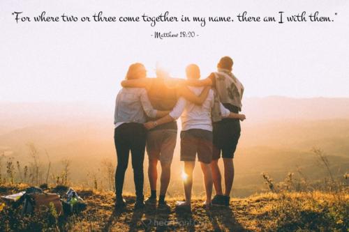 Where two or three together meet My love